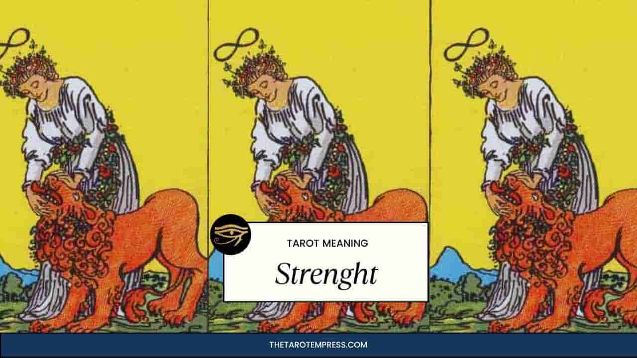 Strength Tarot Card Meaning