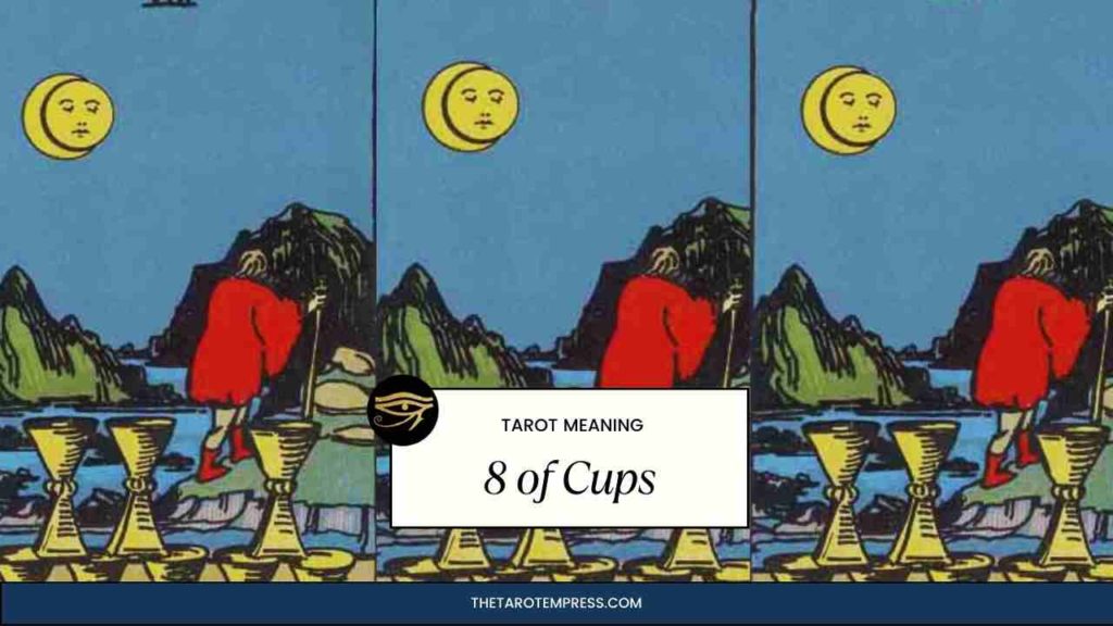 Eight of Cups tarot card meaning