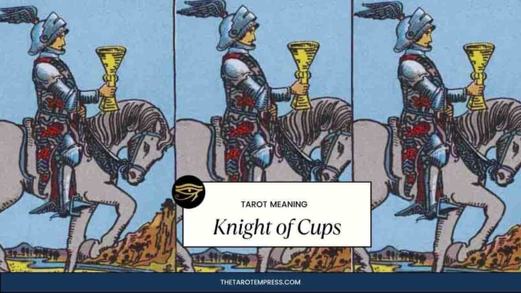 Knight of Cups tarot card meaning