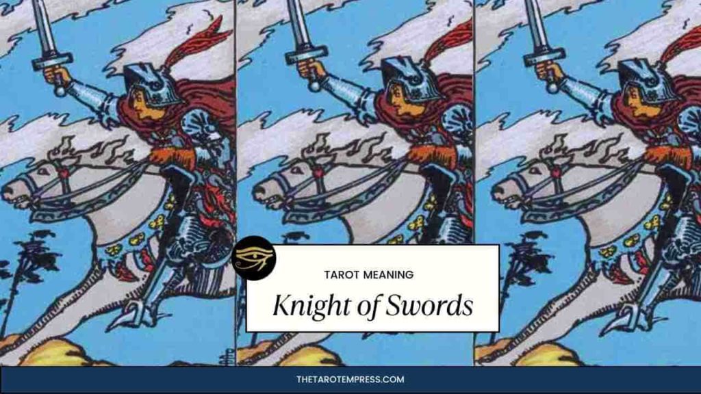 Knight of Swords tarot card meaning